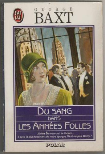 Du sang dans les années folles