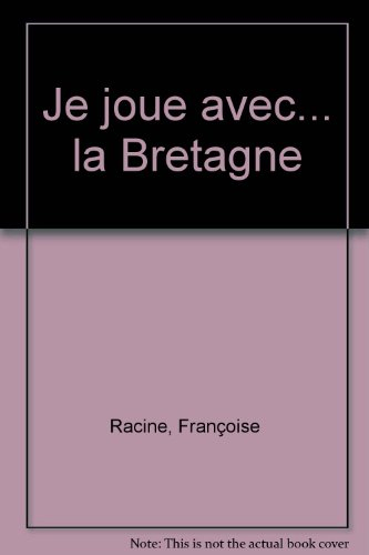 Je joue avec la Bretagne