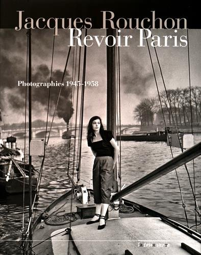 Revoir Paris : photographies 1945-1958