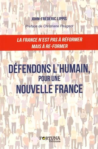 La France n'est pas à réformer mais à re-former