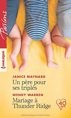 Un père pour ses triplés. Mariage à Thunder Ridge