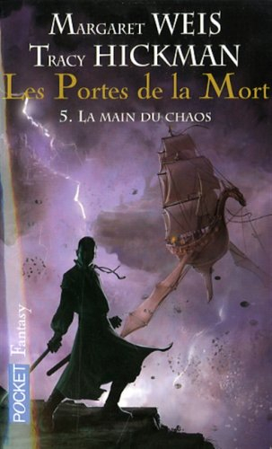 Les portes de la mort. Vol. 5. La main du chaos