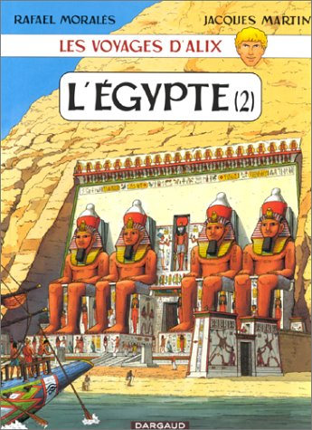 Les voyages d'Alix. L'Egypte. Vol. 2
