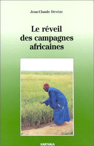 Le réveil des campagnes africaines