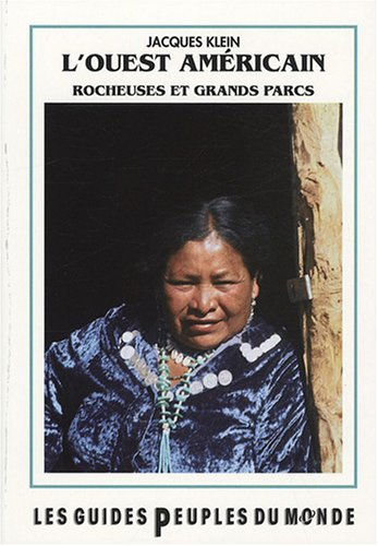 L'Ouest américain : Rocheuses et grands parcs