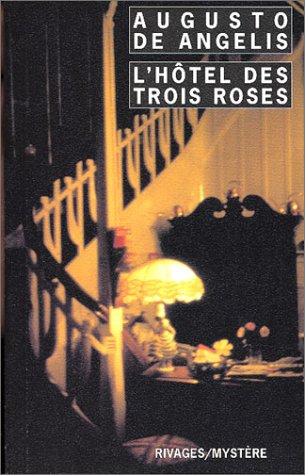 L'hôtel des Trois Roses
