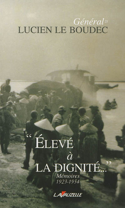 Elevé à la Dignité - Mémoires 1923 - 1954