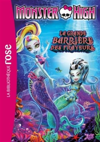 Monster High. Vol. 11. La grande barrière des frayeurs