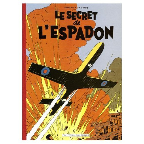 Les aventures de Blake et Mortimer. Le secret de l'Espadon