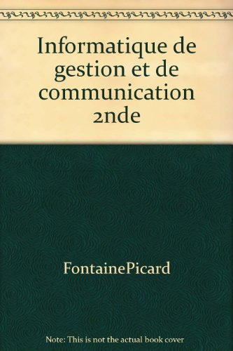 Informatique de gestion et de communication, enseignement de détermination : seconde