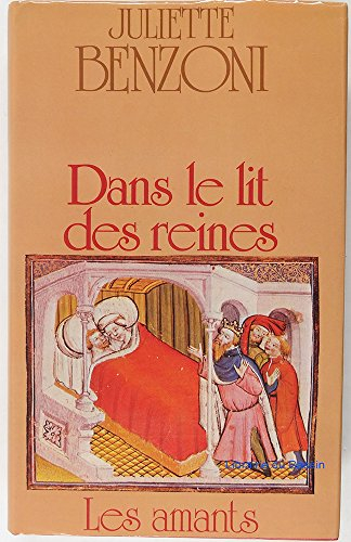Dans le lit des reines : Les Amants