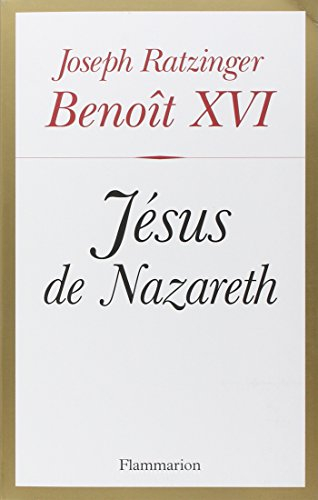 Jésus de Nazareth. Vol. 1. Du baptême dans le Jourdain à la transfiguration