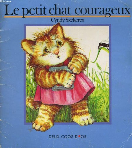Le petit chat courageux