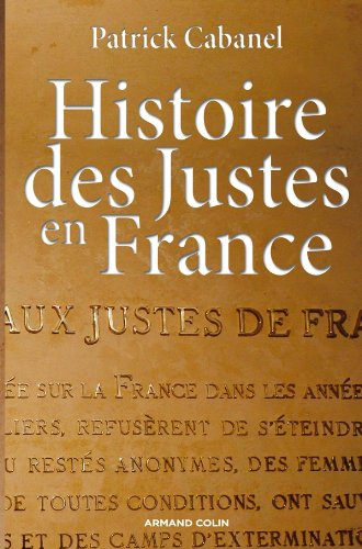 Histoires des Justes en France