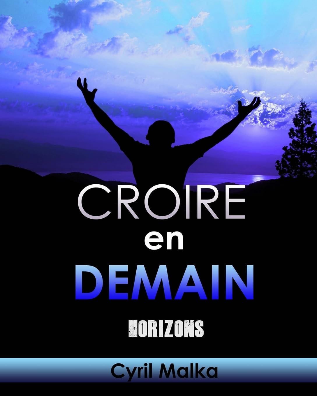 Croire en Demain: Horizons