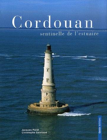Cordouan, sentinelle de l'estuaire