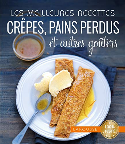 Les meilleures recettes crêpes, pains perdus et autres goûters