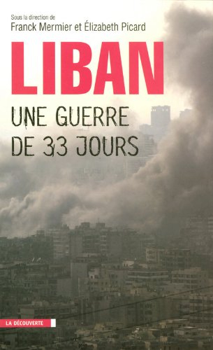 Liban, une guerre de trente-trois jours
