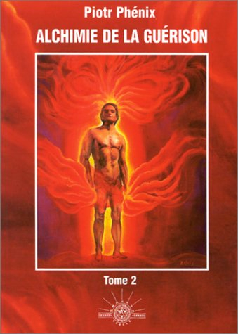 L'alchimie de la guérison