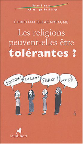 Les religions peuvent-elles être tolérantes ?