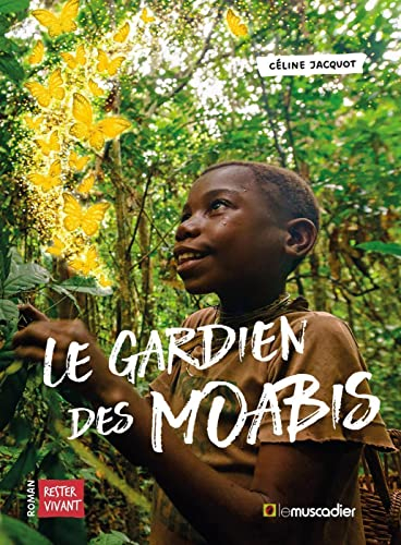 Le gardien des moabis
