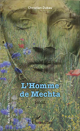 L'homme de Mechta : récit