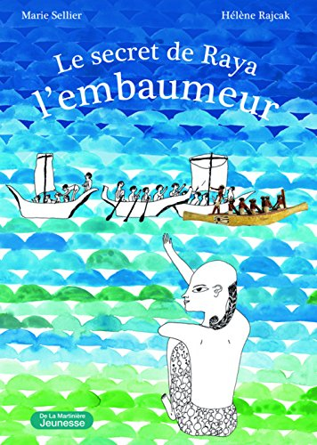 Le secret de Raya l'embaumeur