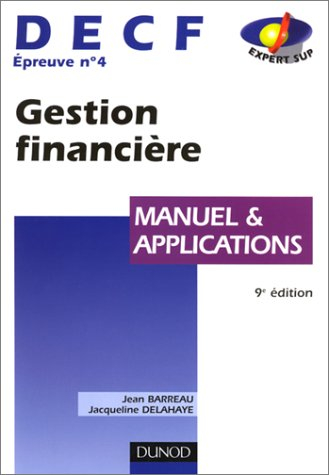 DECF, UV 4 : gestion financière, manuel et applications
