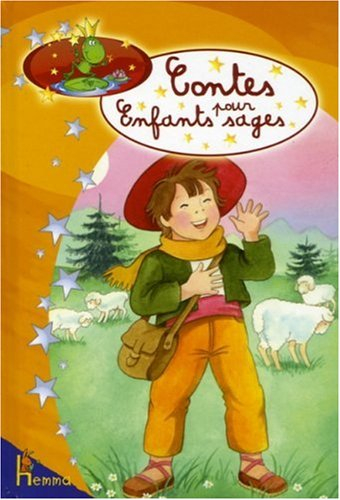 Contes pour enfants sages. Vol. 4
