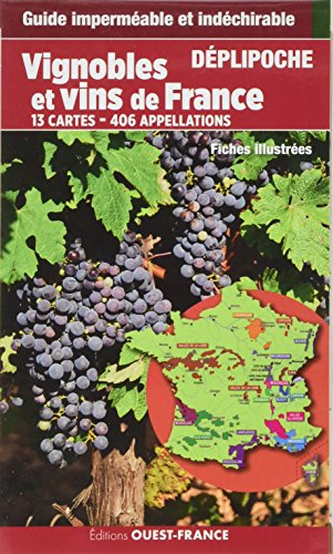 Vins et vignobles de France : 13 cartes, 406 appellations