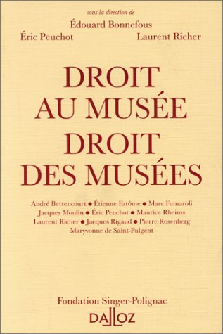 Droit au musée, droit des musées