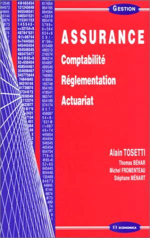 Assurance : comptabilité, réglementation, actuariat