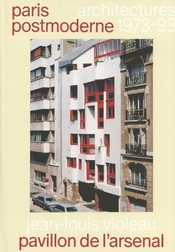 Paris postmoderne: Architectures 1973-93