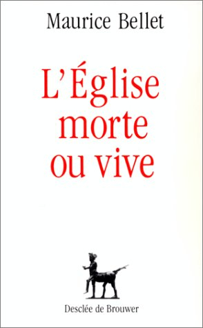 L'Eglise morte ou vive