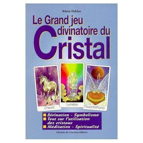 Le grand jeu divinatoire du cristal