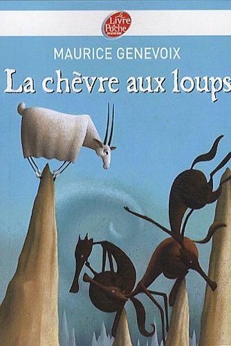 La chèvre aux loups. Mon ami l'écureuil