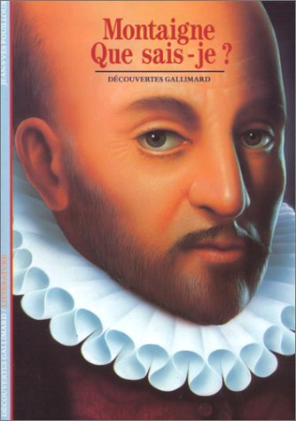 Montaigne, que sais-je ?