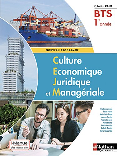 Culture économique, juridique et managériale 1re année BTS : nouveau programme : livre + licence élè