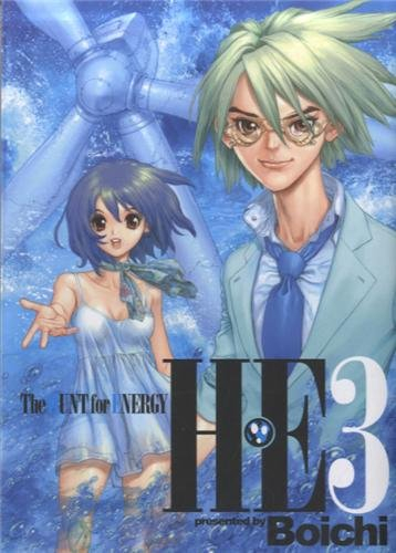H.E. : the hunt for energy. Vol. 3
