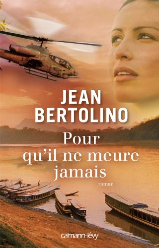 Pour qu'il ne meure jamais