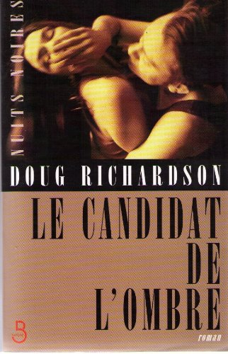 Le candidat de l'ombre
