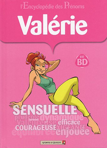 L'encyclopédie des prénoms : en BD. Vol. 03. Valérie