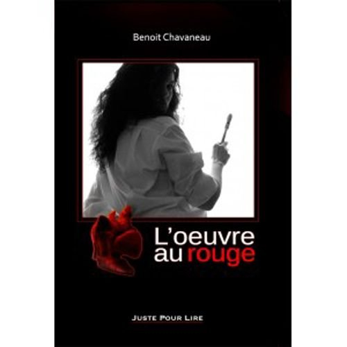 L'oeuvre au rouge : thriller