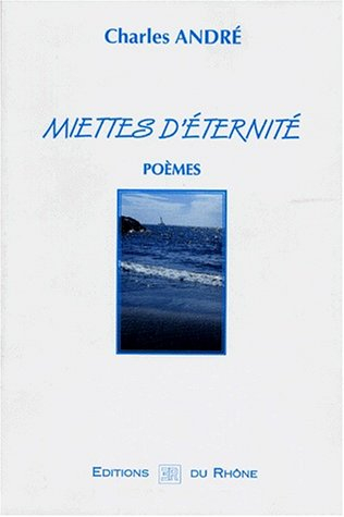 Miettes d'éternité
