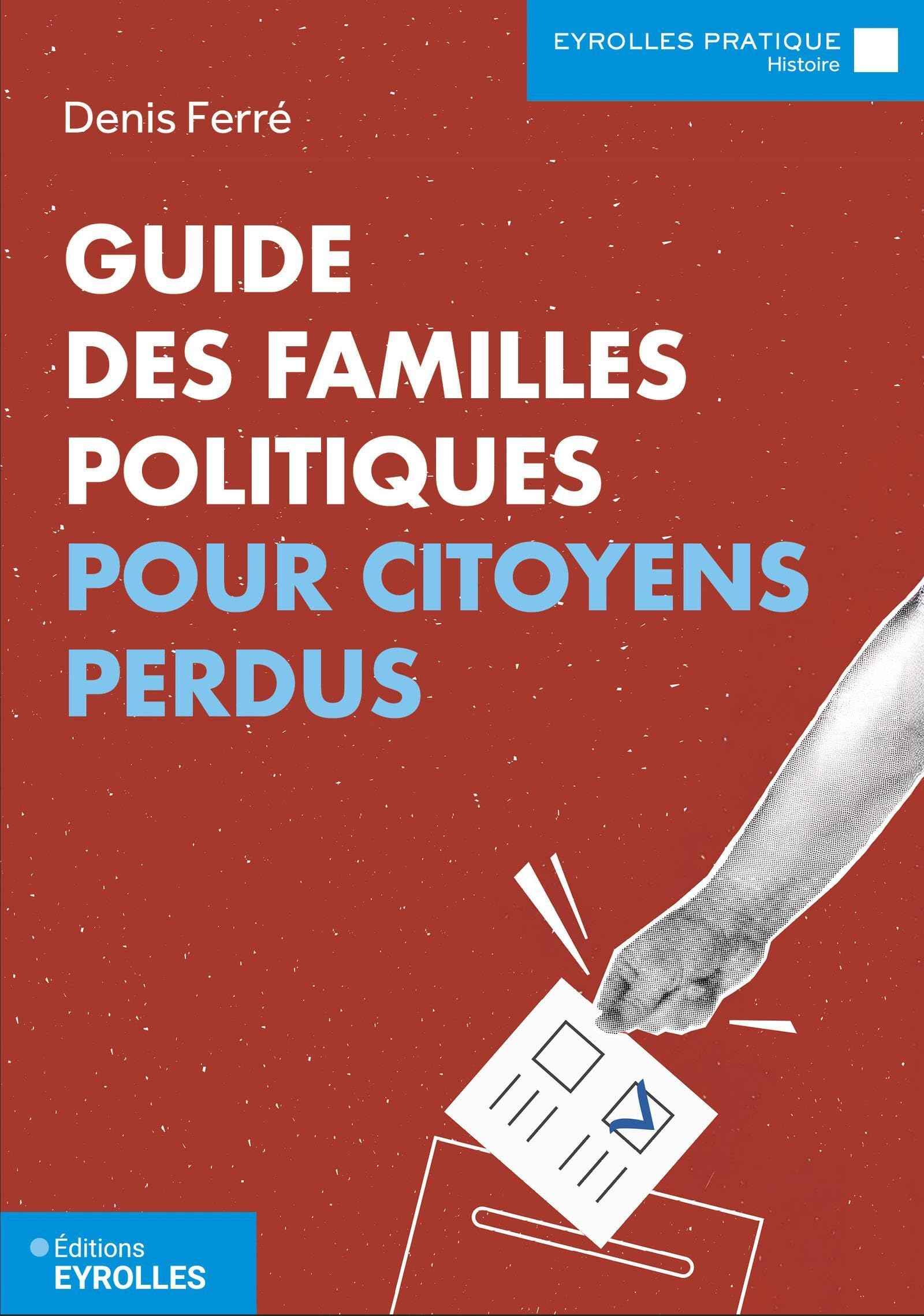 Guide des familles politiques pour citoyens perdus