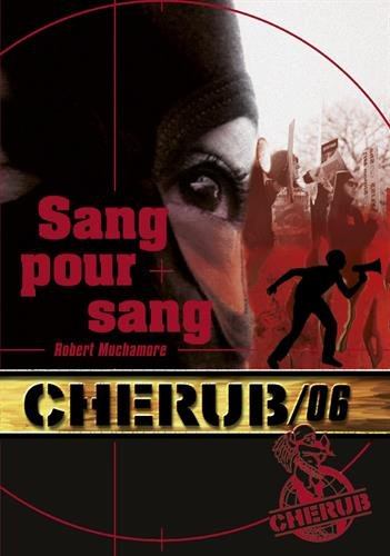 Cherub. Vol. 6. Sang pour sang