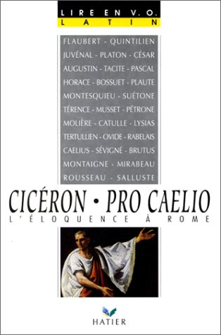 Pro Caelio, Cicéron