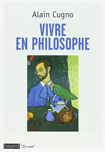 Vivre en philosophe