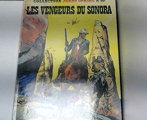 Jerry Spring. Vol. 19. Les Vengeurs du Sonora