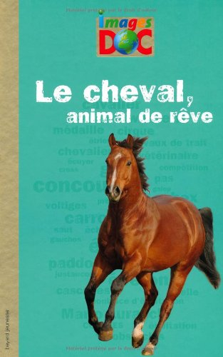 Le cheval, animal de rêve